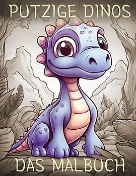 Putzige Dinos - Das Malbuch: 50 liebevoll illustrierte putzige Dinosaurier zum ausmalen