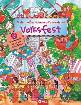 Mein großes Wimmel-Puzzle-Buch - Volksfest