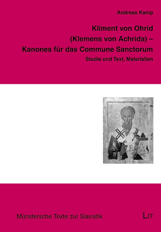 Kliment von Ohrid (Klemens von Achrida) - Kanones für das Commune Sanctorum