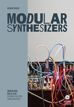 Modular Synthesizers – understand. build. play.