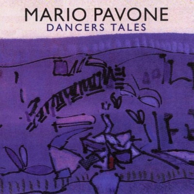 Mario Pavone - Dancer'S Tales