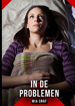 In de problemen