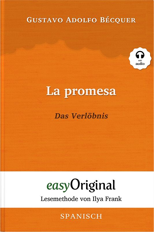 La promesa / Das Verlöbnis (Buch + Audio-CD) - Lesemethode von Ilya Frank - Zweisprachige Ausgabe Spanisch-Deutsch