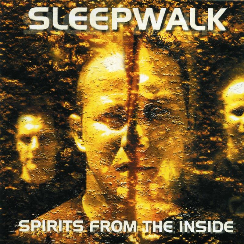 Sleepwalk - Spirits from the Inside