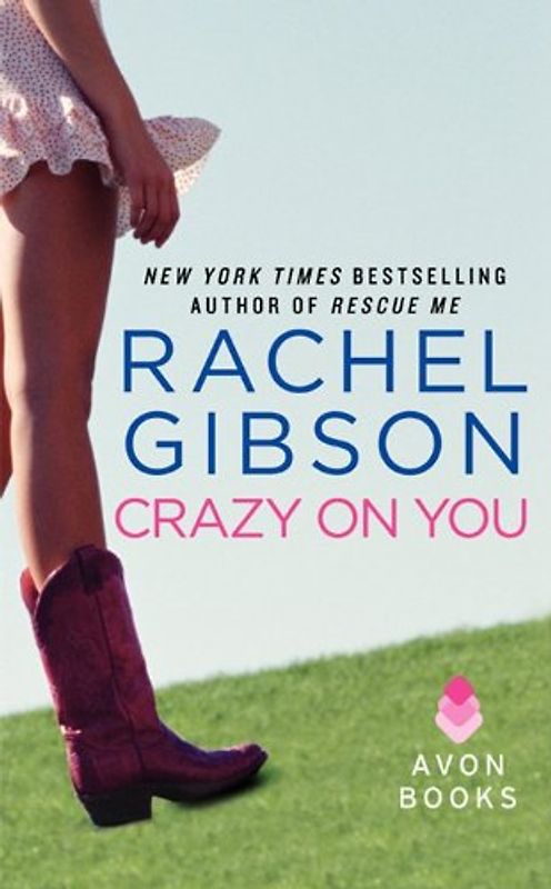 Crazy On You - Gibson, Rachel