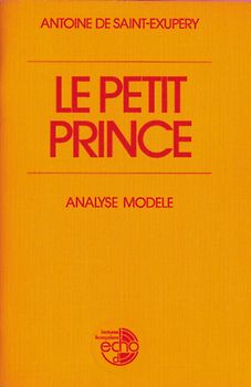 Le Petit Prince. Analyse modèle