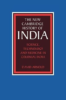 Science, Technology and Medicine in Colonial India