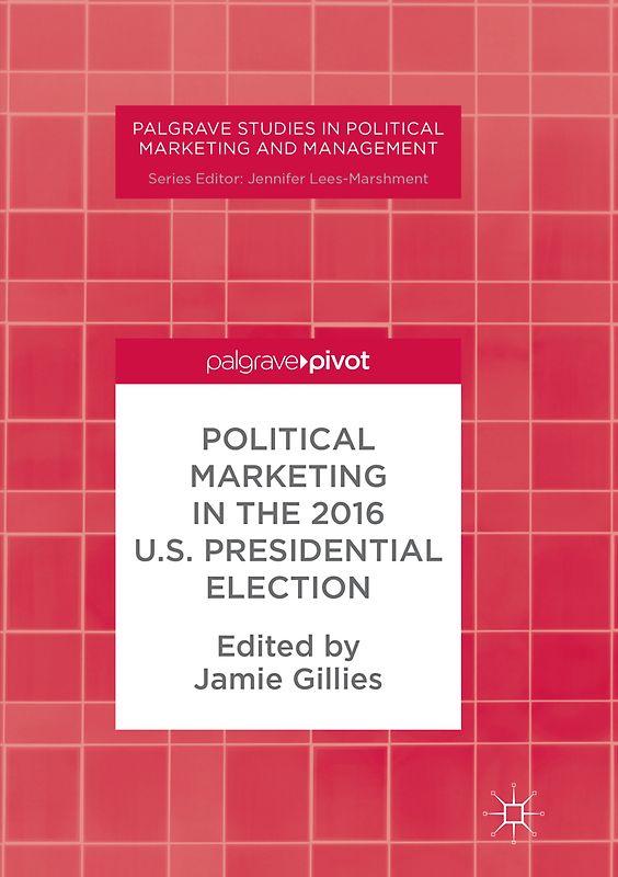Political Marketing in the 2016 U.S. Presidential Election