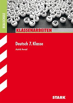 STARK Deutsch 7. Klasse - Klassenarbeiten Realschule