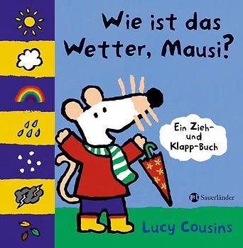 Wie ist das Wetter, Mausi?