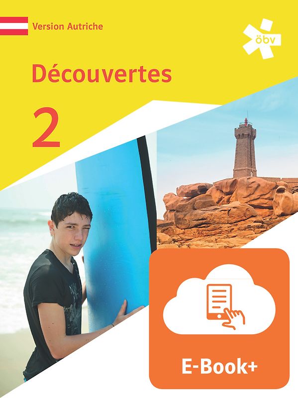 Découvertes 2. Version Autriche, Schulbuch mit E-BOOK+