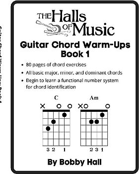 The Halls of Music Chord Warmups for Guitar Book 1