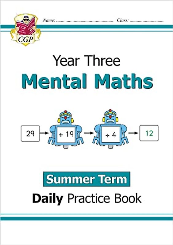 New KS2 Mental Maths Year 3 Daily Practice Book: Summer Term (CGP Year 3 Daily Workbooks)