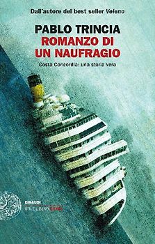 Romanzo di un naufragio. Costa Concordia: una storia vera