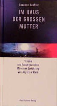 Im Haus der grossen Mutter