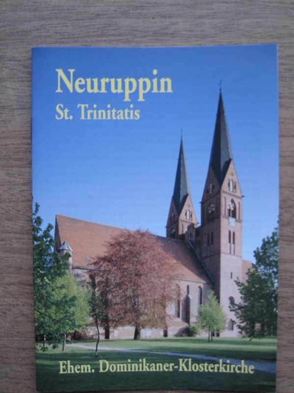 Neuruppin St. Trinitatis. Ehemalige Dominikaner-Klosterkirche