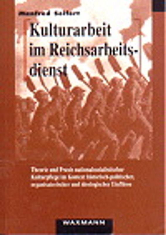 Kulturarbeit im Reichsarbeitsdienst
