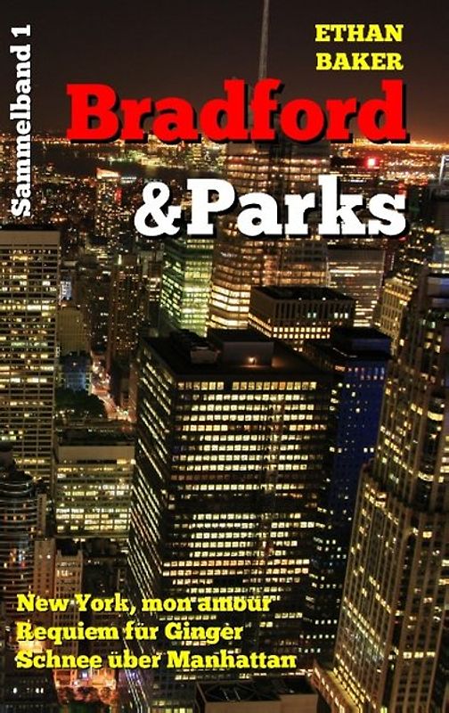 Bradford & Parks Sammelband. Folgen 1-3