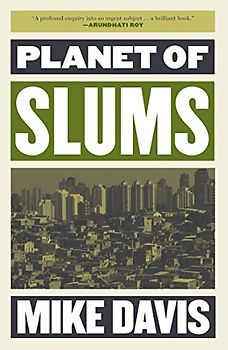 Planet of Slums (Essential Mike Davis)