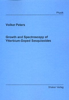 Growth and Spectroscopy of Ytterbium-Doped Sesquioxides