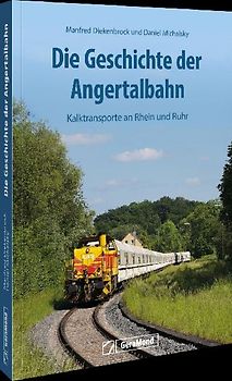 Die Geschichte der Angertalbahn