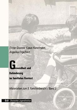 Gesundheit und Behinderung im familialen Kontext