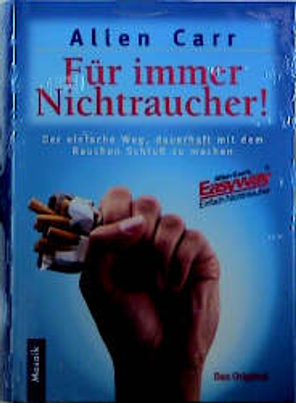 Für immer Nichtraucher!