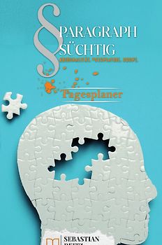 Paragraph Süchtig / Paragraph Süchtig – Mein Tagesplaner