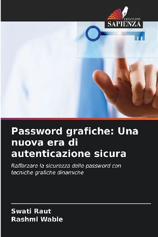 Password grafiche: Una nuova era di autenticazione sicura