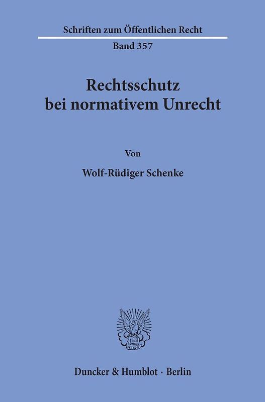 Rechtsschutz bei normativem Unrecht.