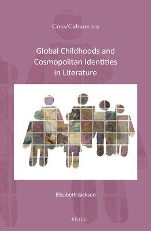 Global Childhoods and Cosmopolitan Identities in Literature