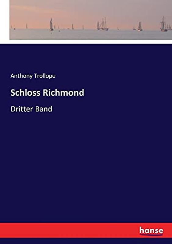 Schloss Richmond: Dritter Band