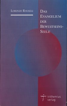 Das Evangelium der Bewusstseins-Seele