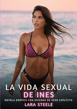 La Vida Sexual de Ines