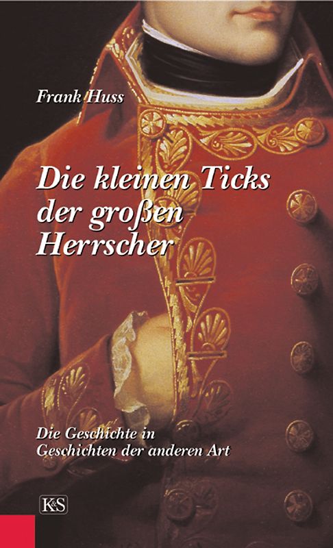Die Kleinen Ticks der grossen Herrscher