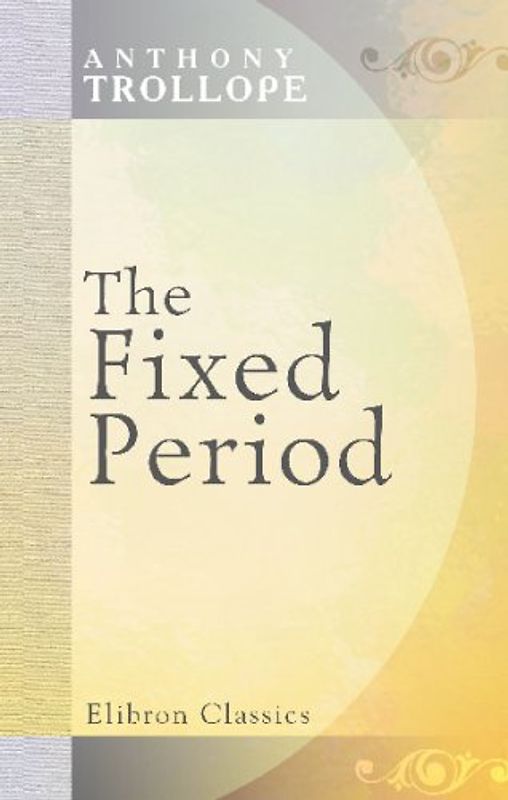 The Fixed Period