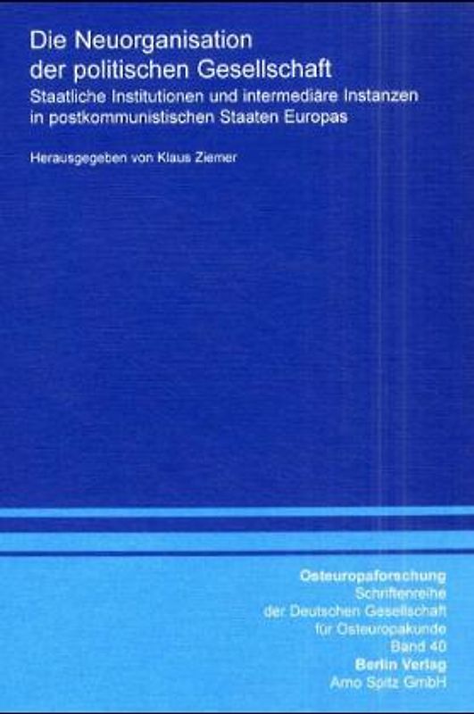Die Neuorganisation der politischen Gesellschaft