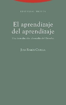 El aprendizaje del aprendizaje : una introducción al estudio del derecho