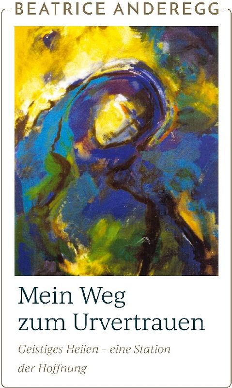 Mein Weg zum Urvertrauen