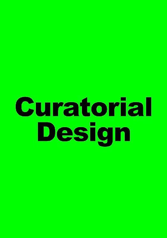 Curatorial design. A place between