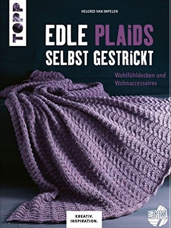 Edle Plaids selbst gestrickt (KREATIV.INSPIRATION.)