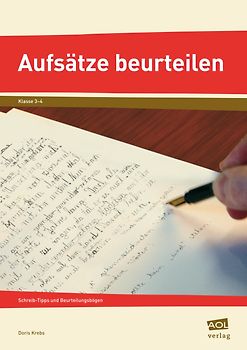Aufsätze beurteilen. Schnell, sicher, hilfreich und fair (3. und 4. Klasse)