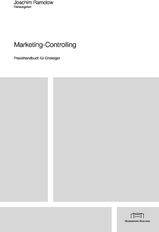 Marketing-Controlling: Praxishandbuch für Einsteiger