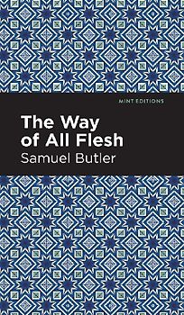 The Way of All Flesh