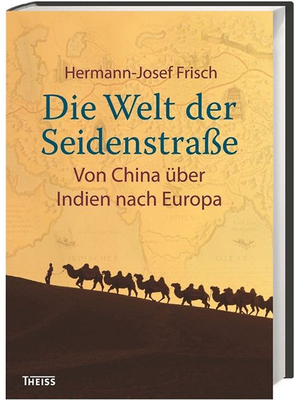 Die Welt der Seidenstraße