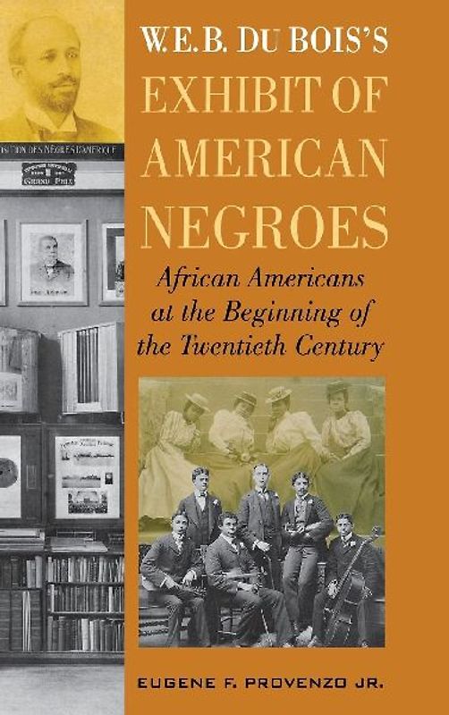 W. E. B. DuBois's Exhibit of American Negroes