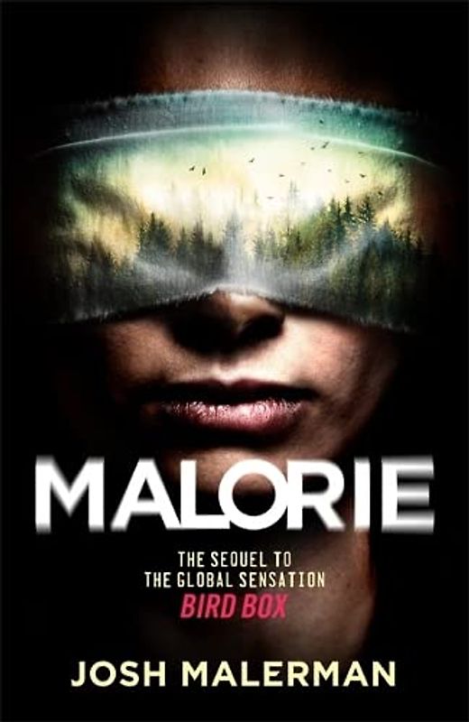 Malorie: 'One of the best horror stories published for years’ (Express)