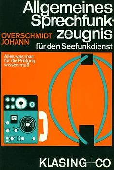Allgemeines Sprechfunkzeugnis für den Seefunkdienst