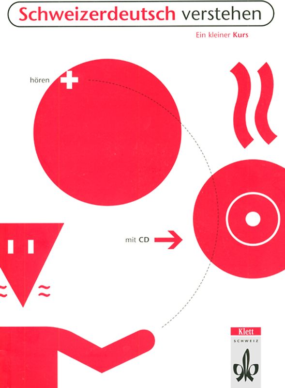 Schweizerdeutsch verstehen: Ein kleiner Kurs