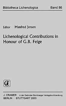 Lichenological Contributions in Honour of G.B. Feige